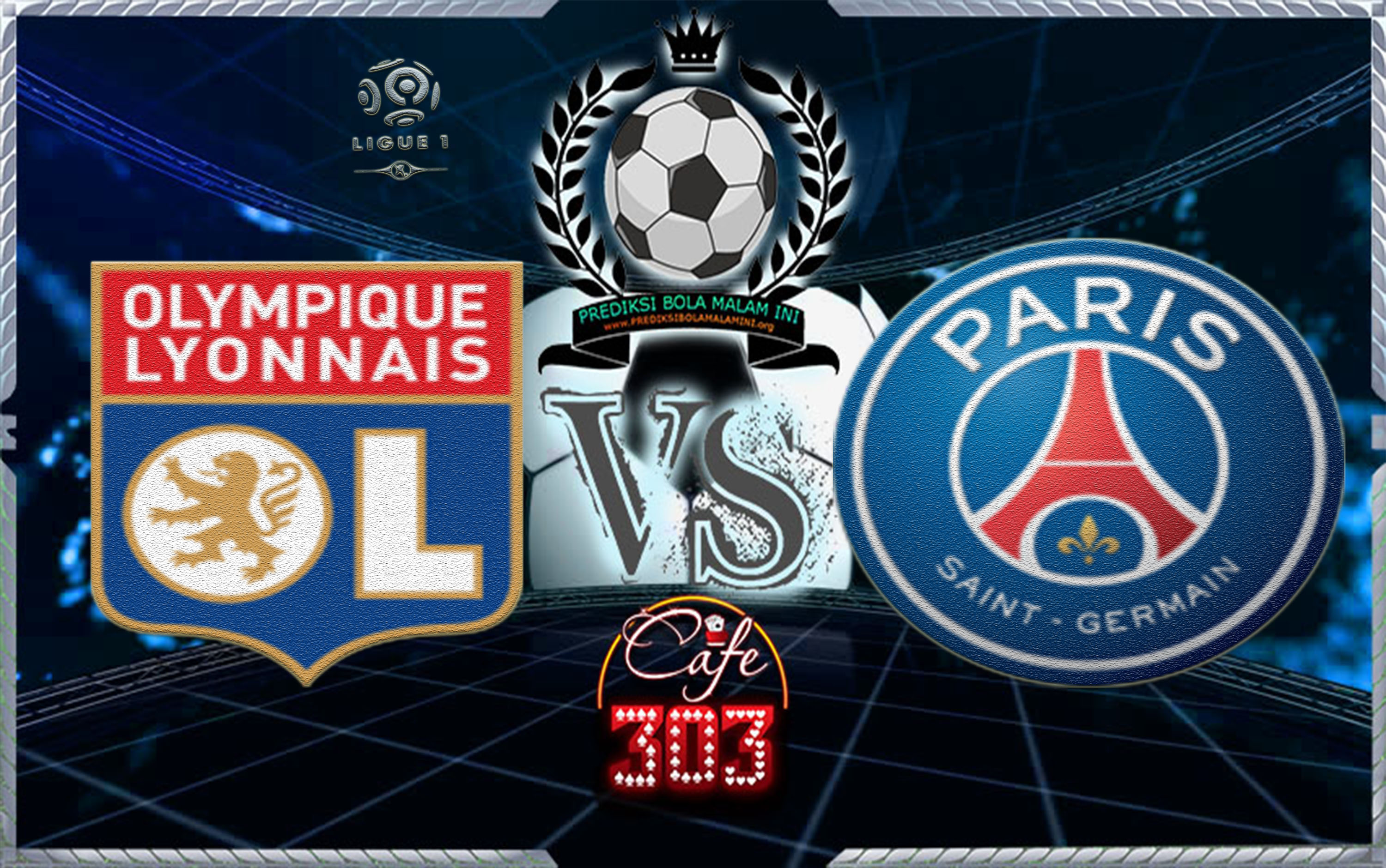 Olympique Lyonnais VS PSG