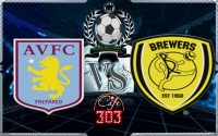 Prediksi Skor Aston Villa Vs Burton Albion 3 Februari 2018
