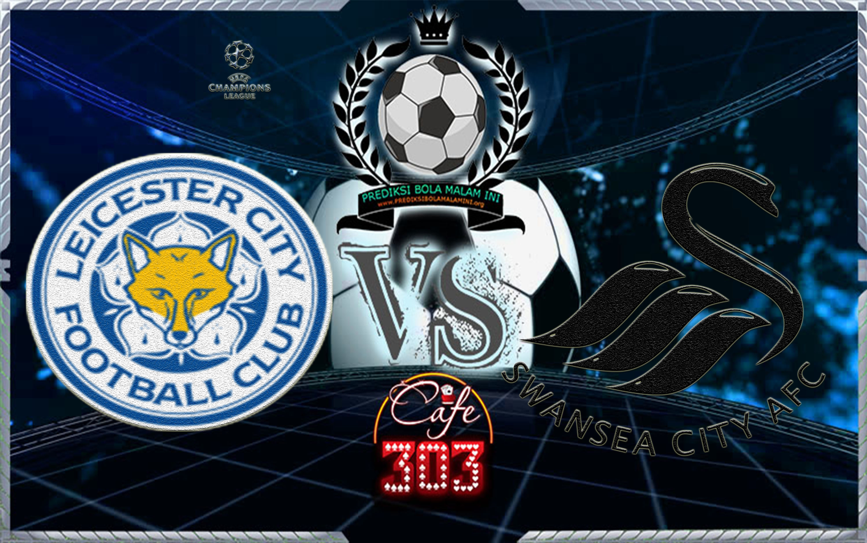 Prediksi Skor Leicester City Vs Swansea City 3 Februari 2018