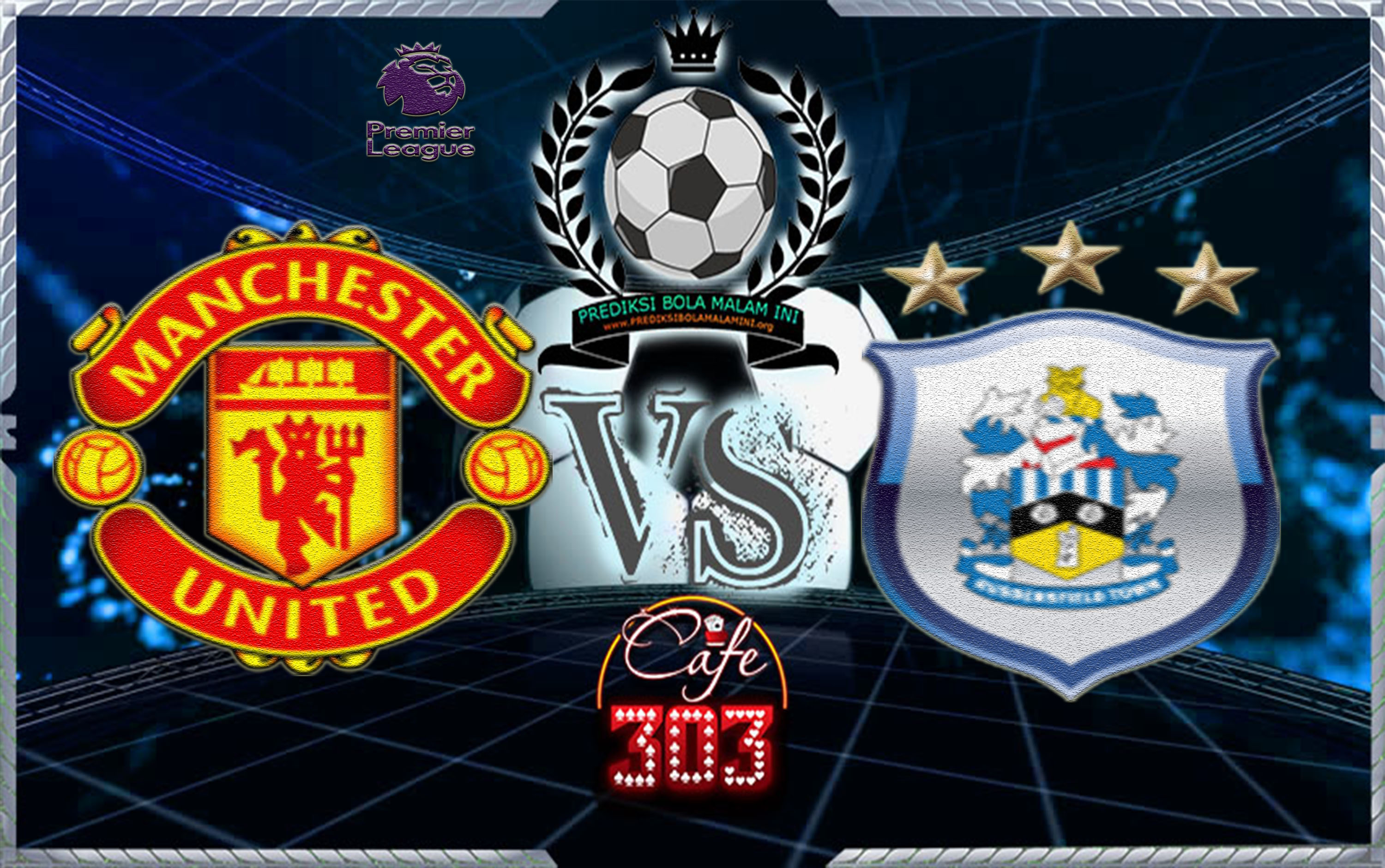 Prediksi Skor Manchester United Vs Huddersfield Town 3 Februari 2018