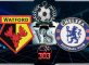 Prediksi Skor Watford Vs Chelsea 6 Februari 2018
