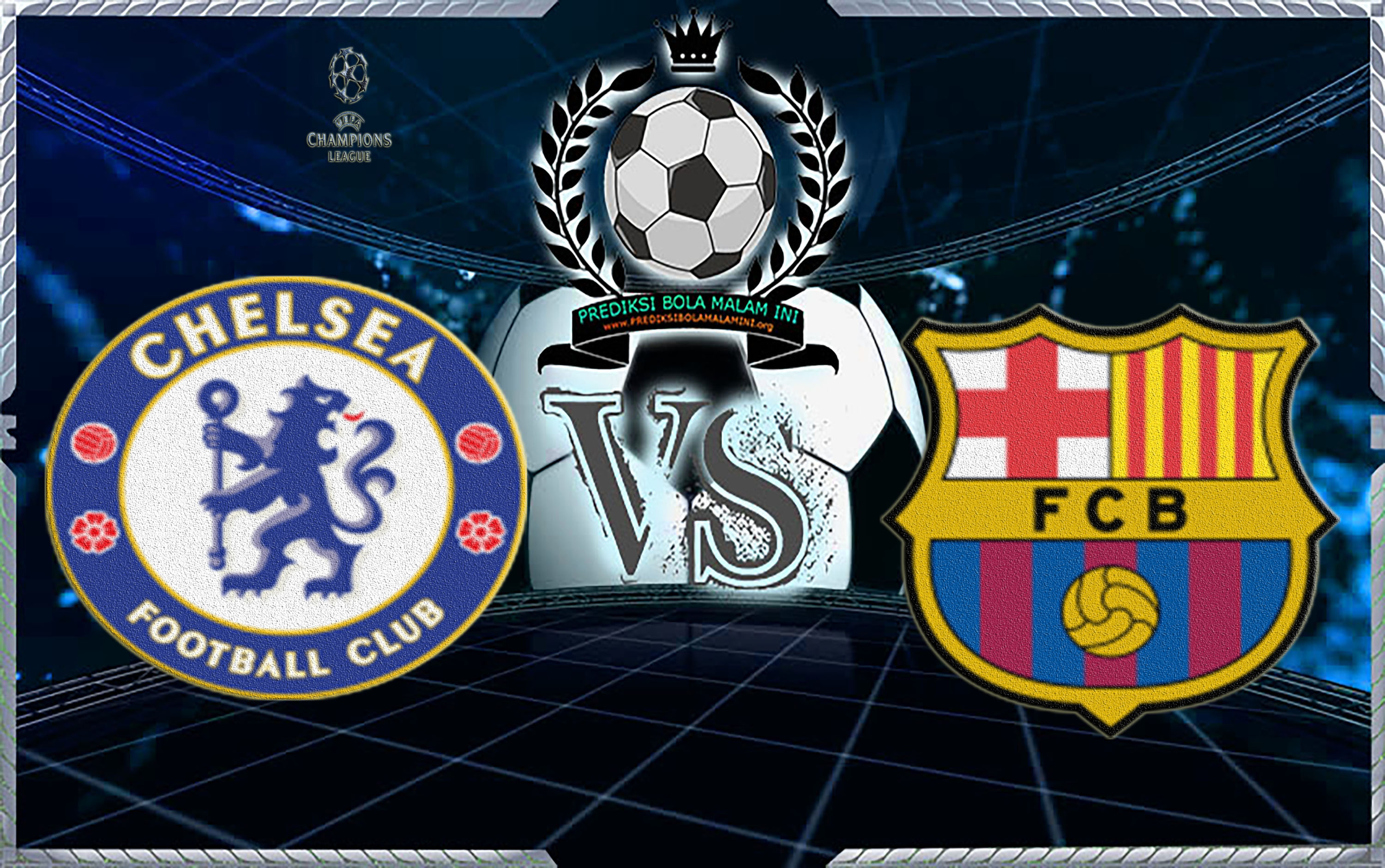 Prediksi Skor Chelsea Vs Barcelona 21 Februari 2018
