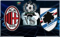 Prediksi Skor Milan Vs Sampdoria 19 Februari 2018