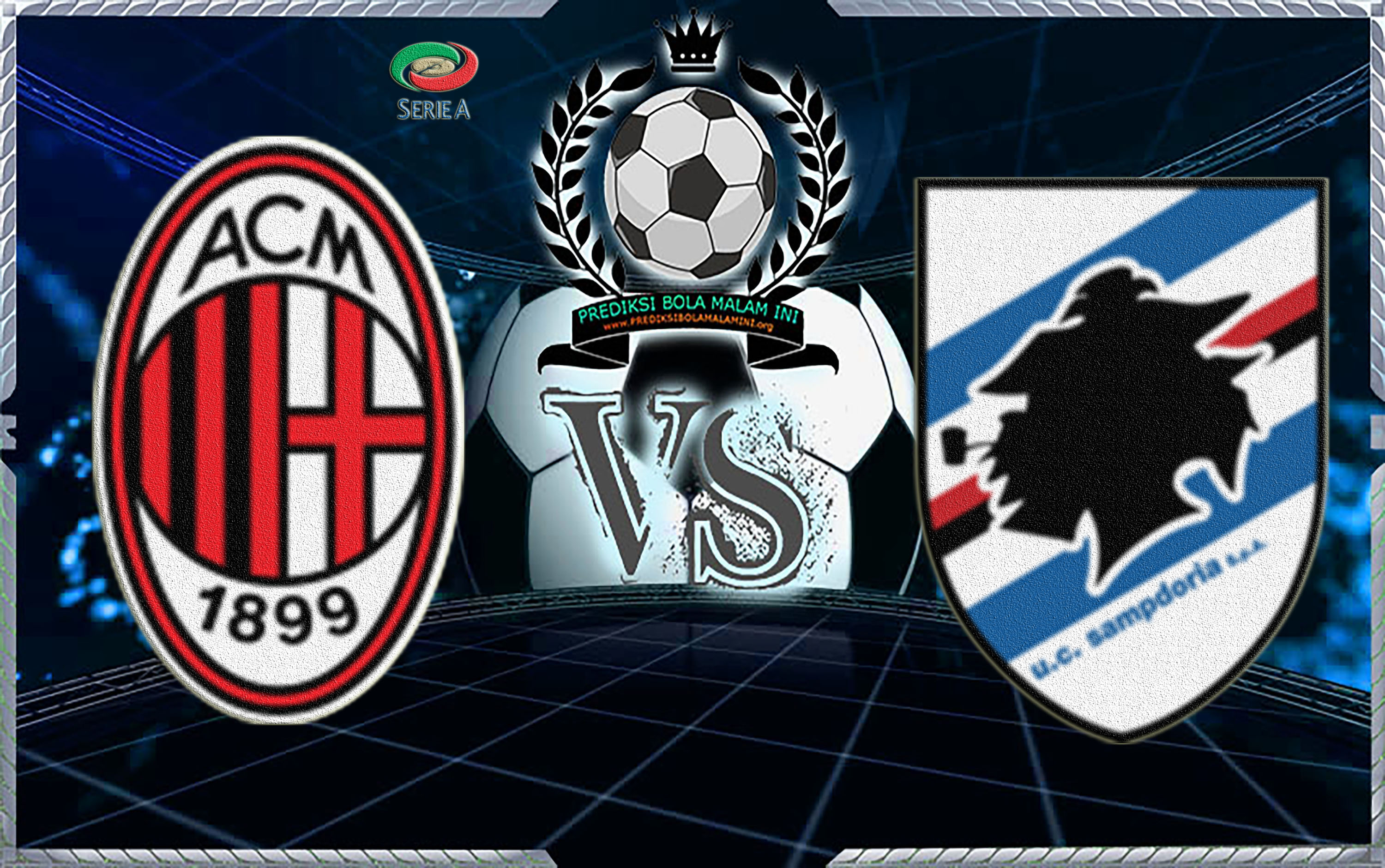 Prediksi Skor Milan Vs Sampdoria 19 Februari 2018