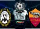 Prediksi Skor Udinese Vs Roma 17 Februari 2018