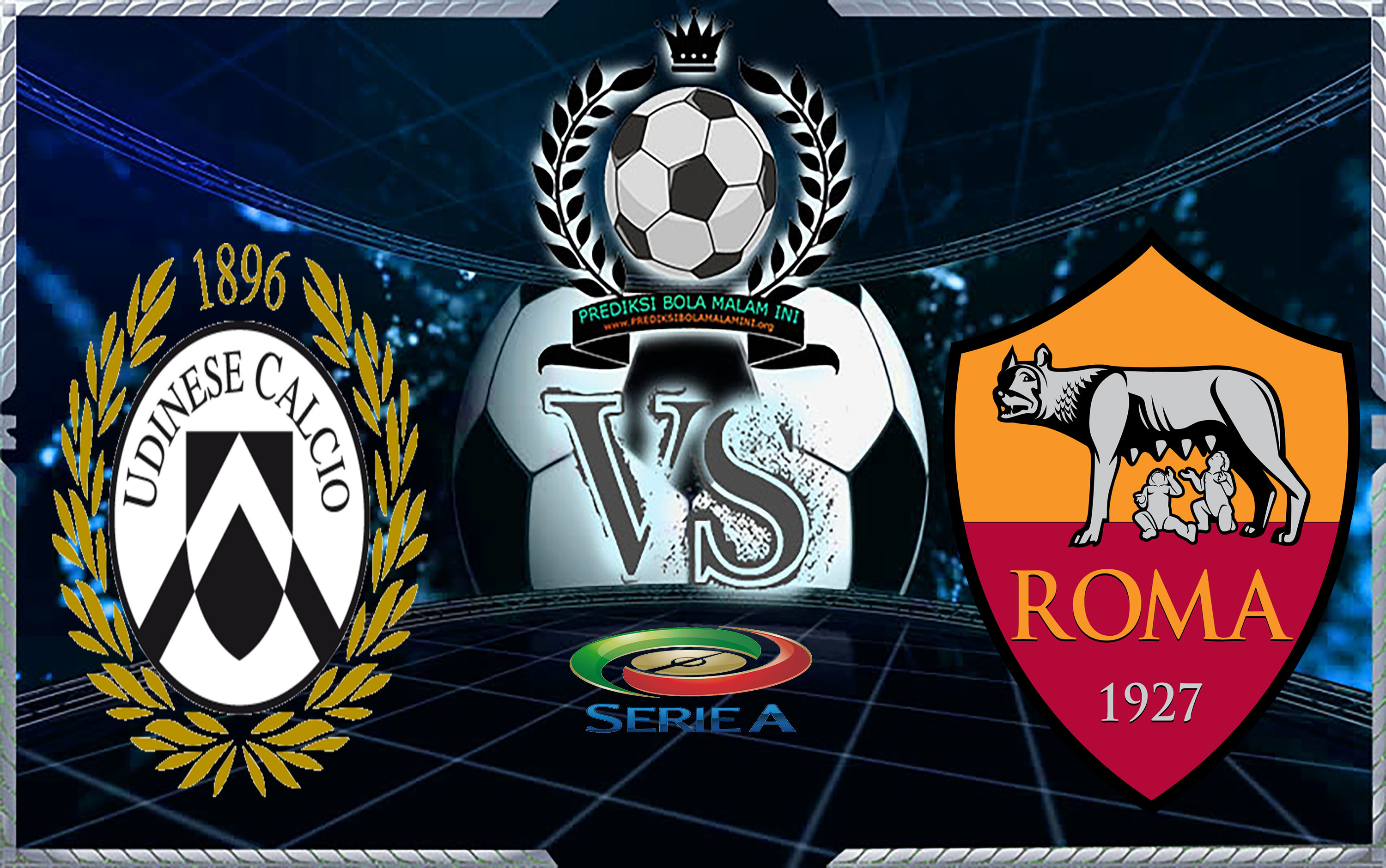 Prediksi Skor Udinese Vs Roma 17 Februari 2018
