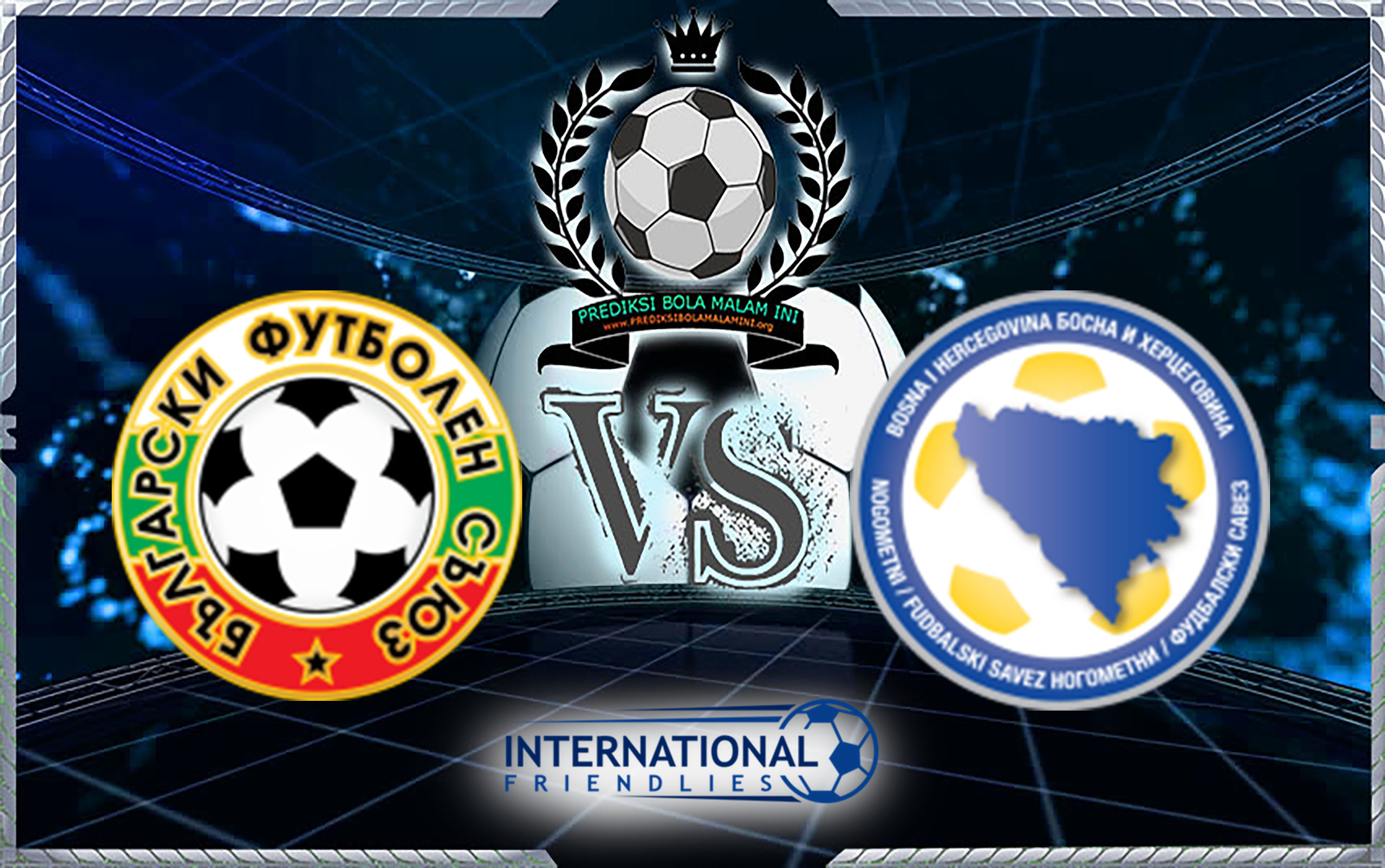 Prediksi Skor Bulgaria Vs Bosnia Herzegovina 24 Maret 2018