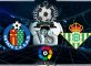 Prediksi Skor Getafe Vs Real Betis 3 April 2018