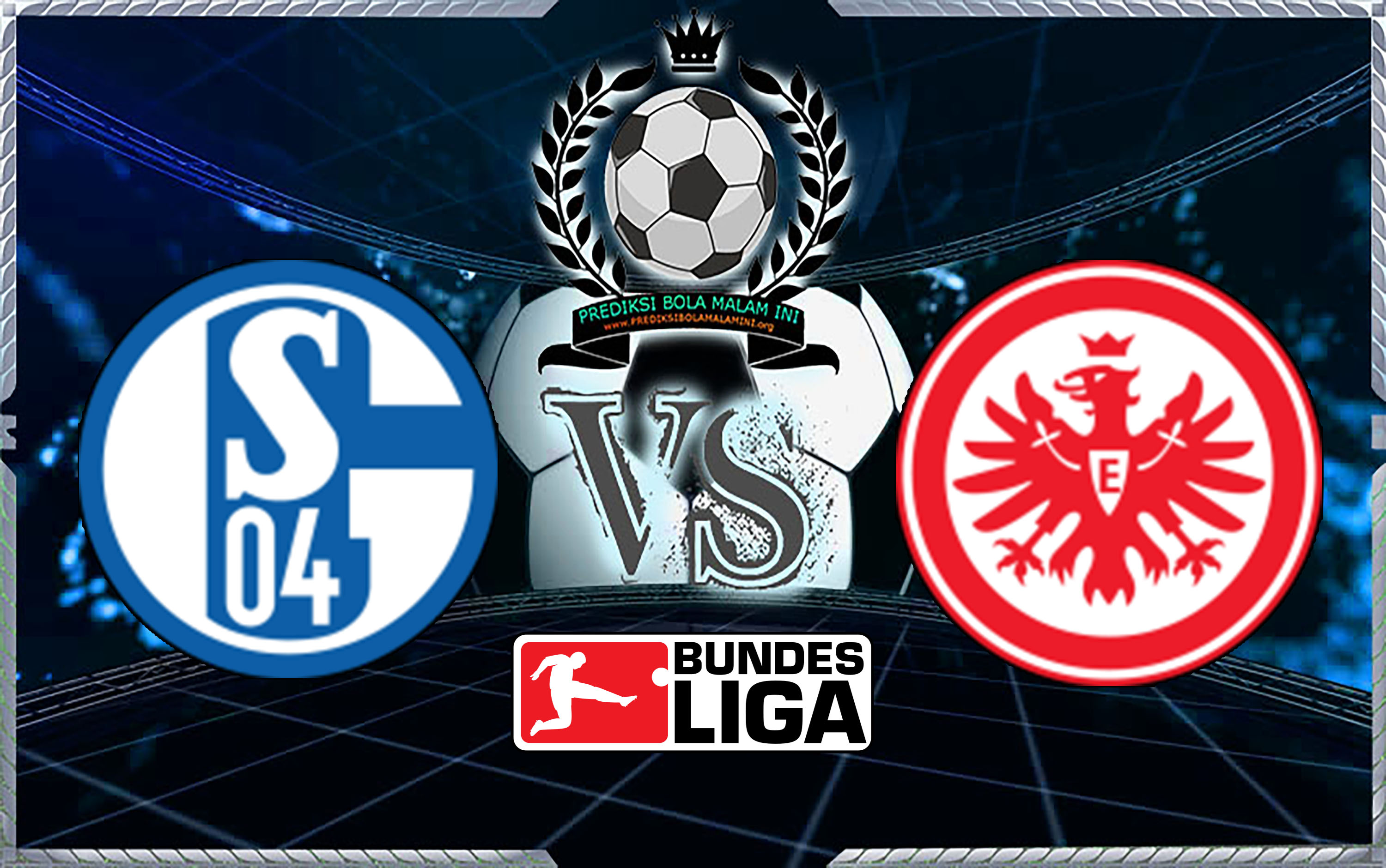 Prediksi Skor Schalke 04 Vs Eintracht Frankfurt 12 Mei 2018
