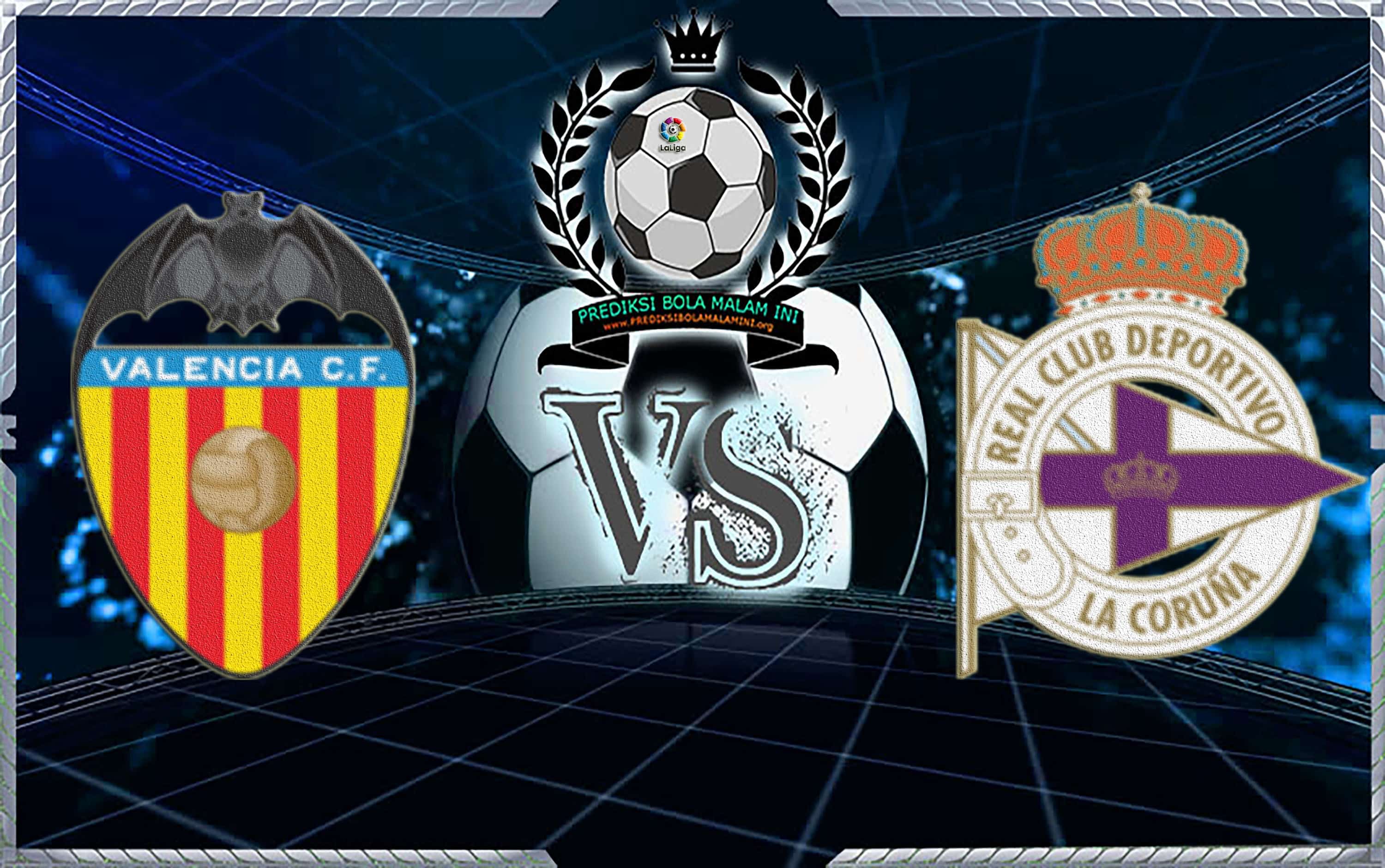 Prediksi Skor Valencia Vs Deportivo La Coruna 20 Mei 2018
