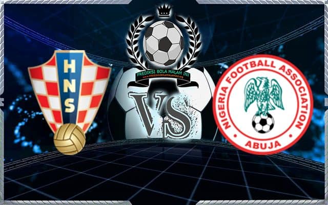Prediksi Skor Kroasia Vs Nigeria 17 Juni 2018