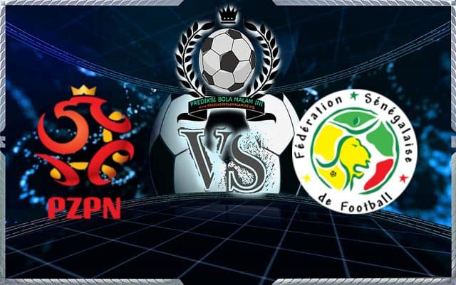 Prediksi Skor Polandia Vs Senegal 19 Juni 2018