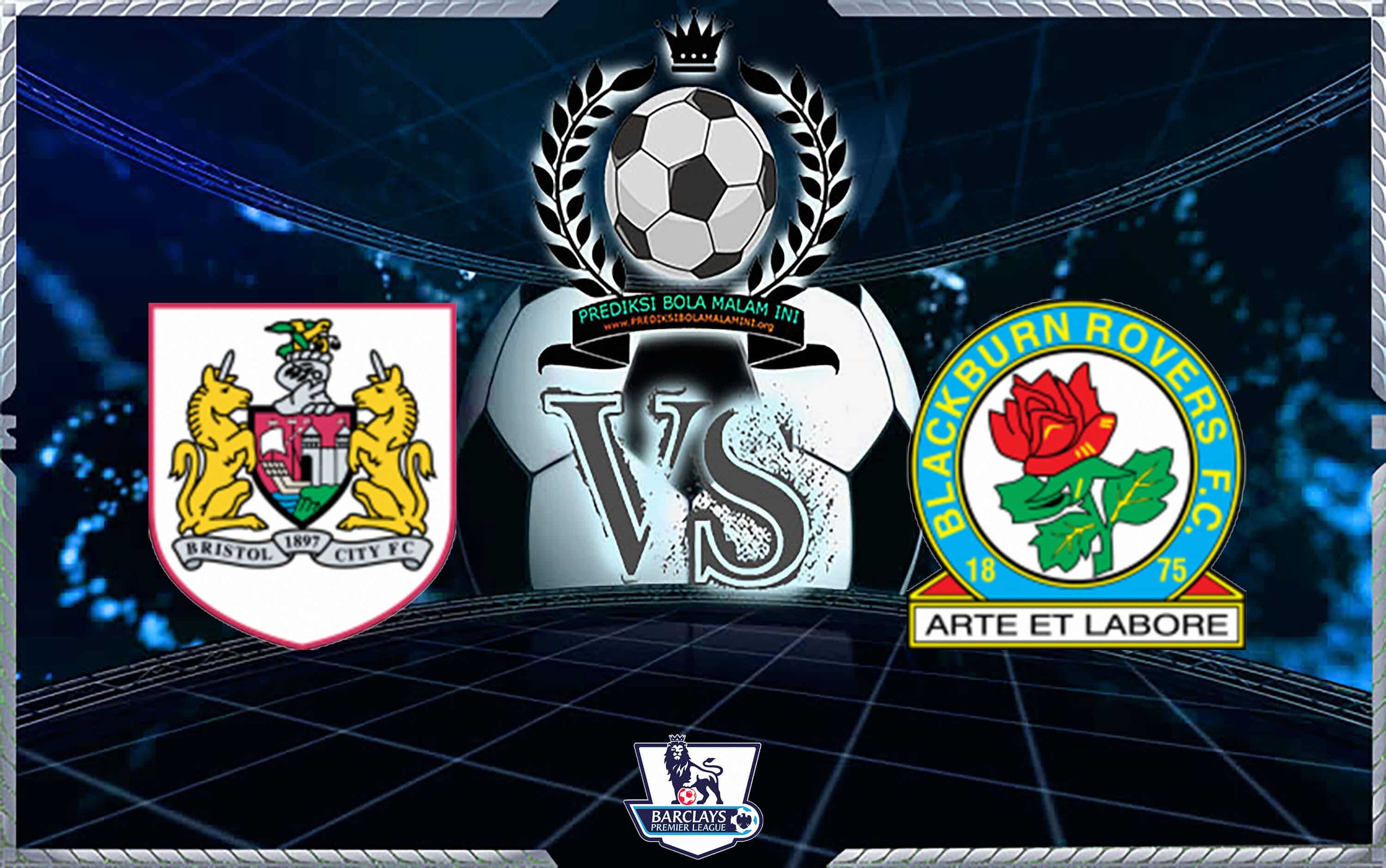 Prediksi Skor BRISTOL CITY Vs BLACKBURN ROVERS 2 September 2018