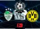Prediksi Skor GREUTHER FÜRTH Vs BORUSSIA DORTMUND 21 Agustus 2018