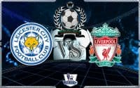 Prediksi Skor LEICESTER CITY Vs LIVERPOOL 1 September 2018