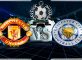 Prediksi Skor Manchester United Vs Leicester City 11 Agustus 2018