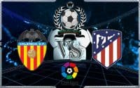 Prediksi Skor VALENCIA Vs ATLÉTICO MADRID 21 Agustus 2018