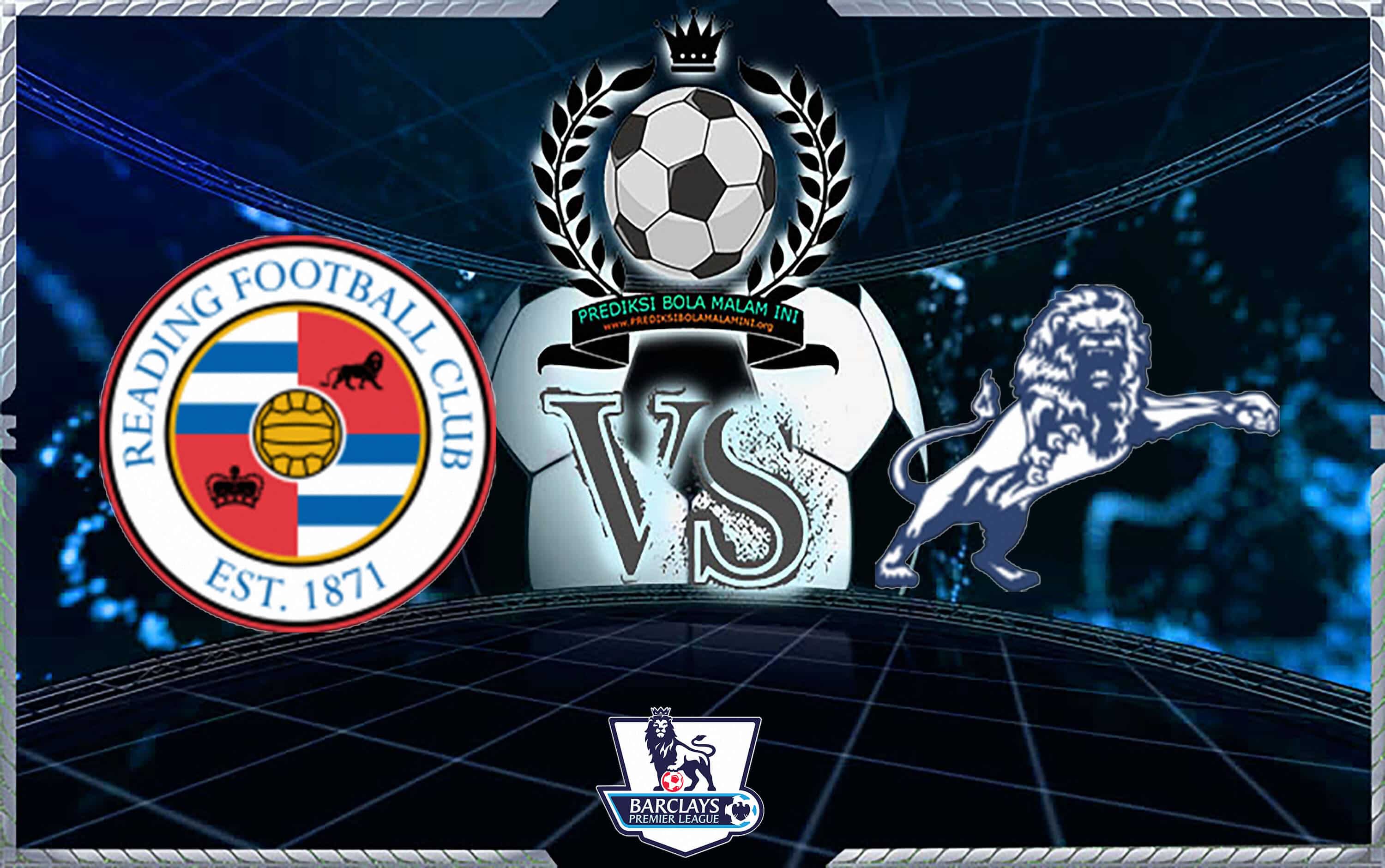 Prediksi Skor READING Vs MILLWALL 20 oktober 2018