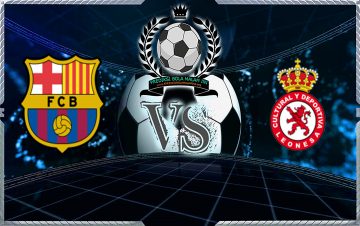Prediksi Skor Barcelonaa Vs Cultural Leonesa 6 Desember 2018