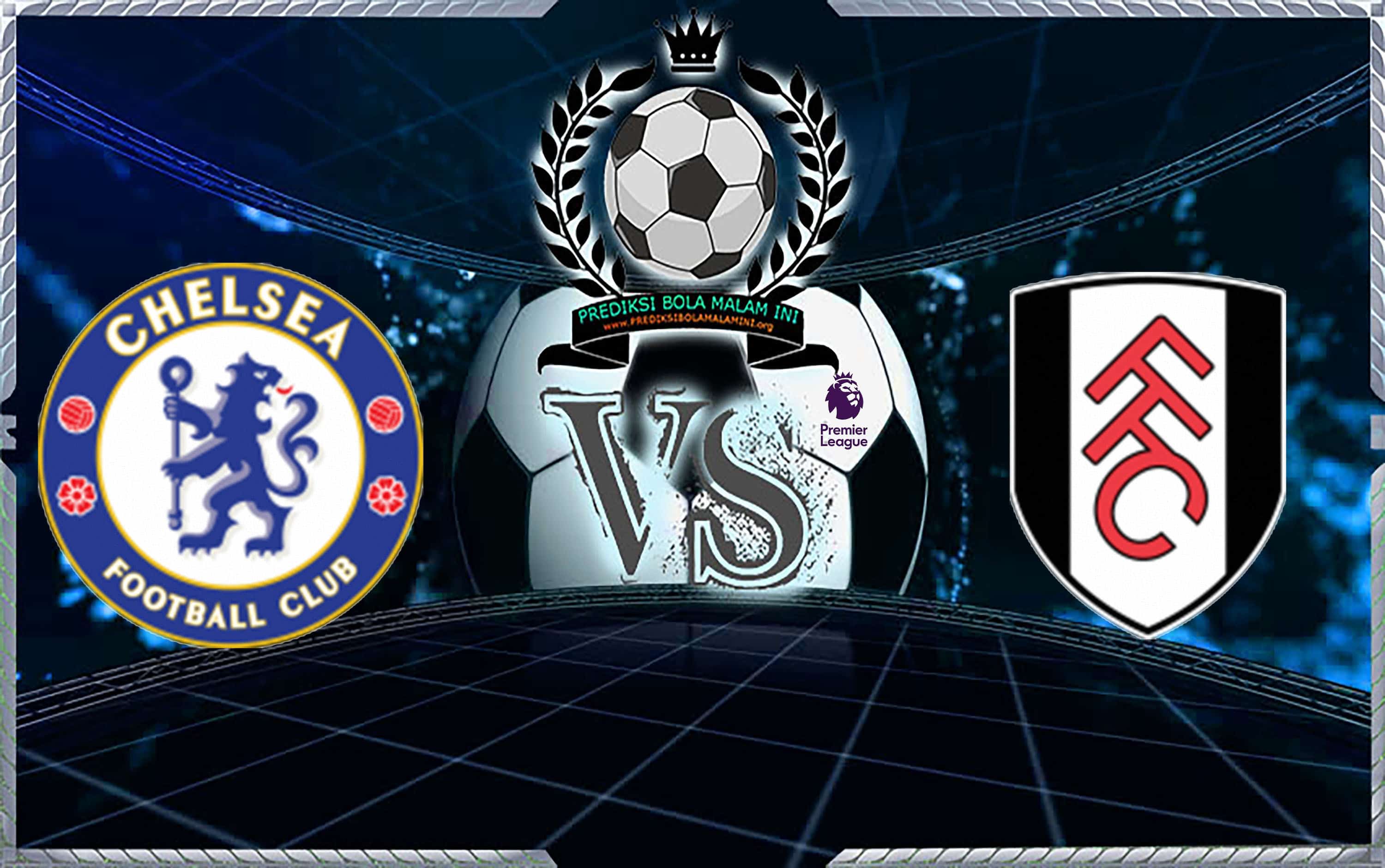 Prediksi Skor CHELSEA Vs FULHAM 2 Desember 2018