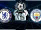 Prediksi Skor CHELSEA Vs MANCHESTER CITY 9 Desember 2018