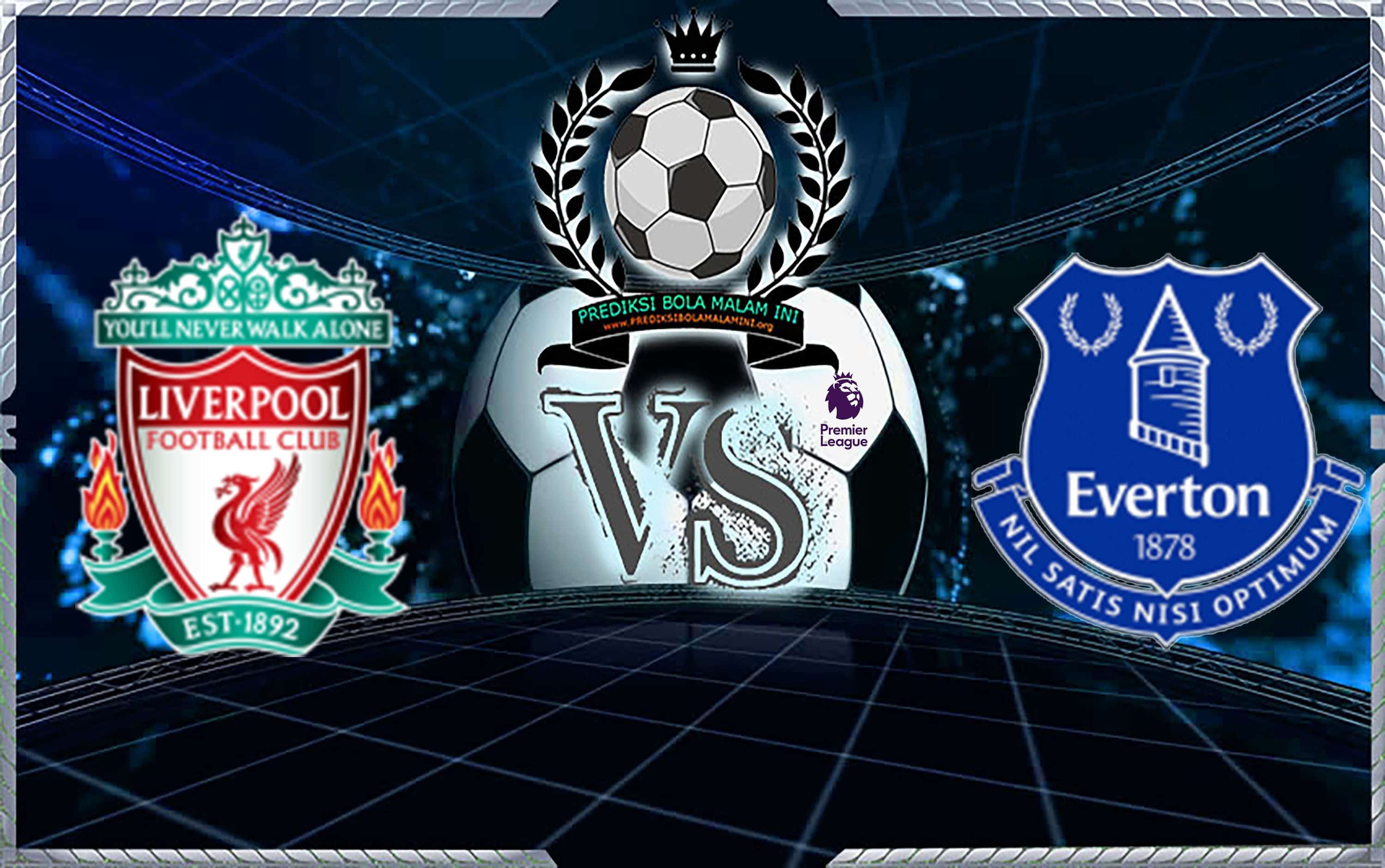 Prediksi Skor LIVERPOOL Vs EVERTON 2 Desember 2018