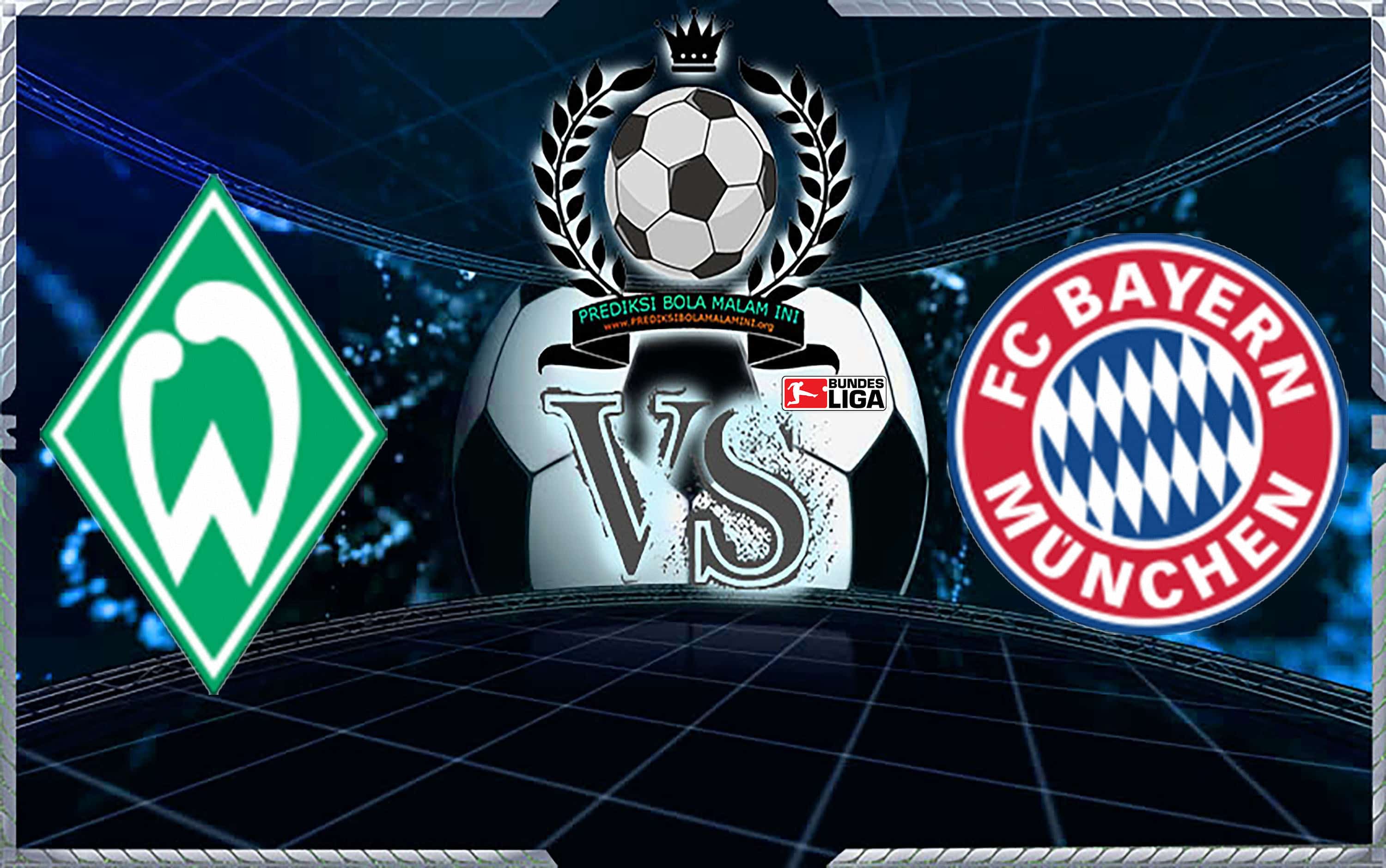 Prediksi Skor WERDER BREMEN Vs BAYERN MUNCHEN 1 Desember 2018