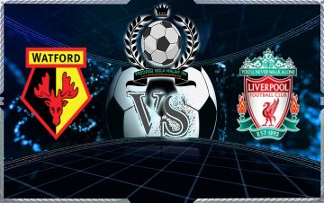 Prediksi Skor Watford Vs Liverpool 24 November 2018
