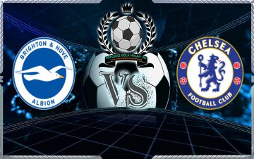 Prediksi Skor Brighton & Hove Albion Vs Chelsea 16 Desember 2018