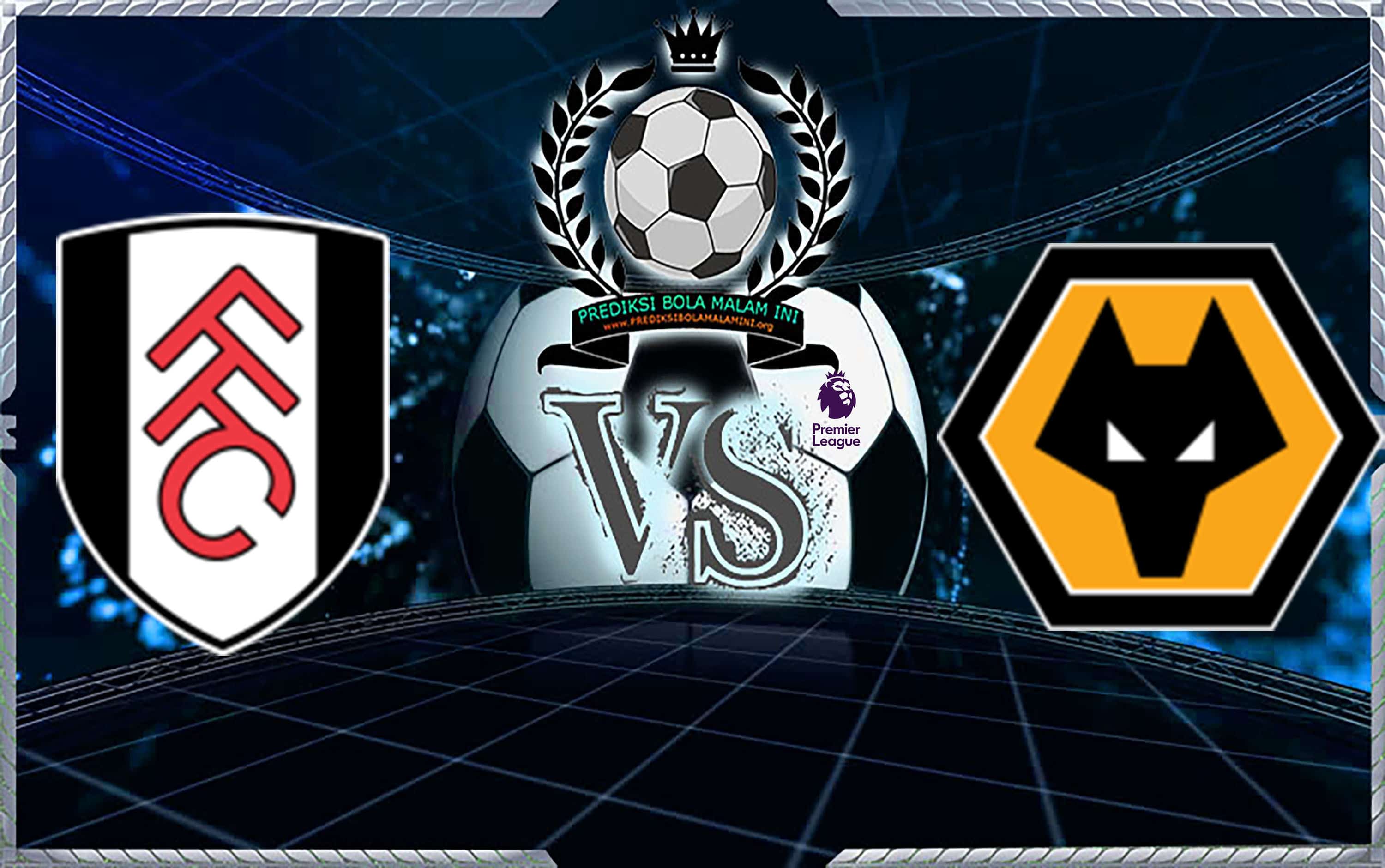 Prediksi Skor FULHAM Vs WOLVERHAMPTON WANDERERS 26 Desember 2018