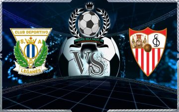 Prediksi Skor Leganes Vs Sevilla 23 Desember 2018