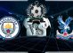 Prediksi Skor MANCHESTER CITY Vs CRYSTAL PALACE 22 Desember 2018