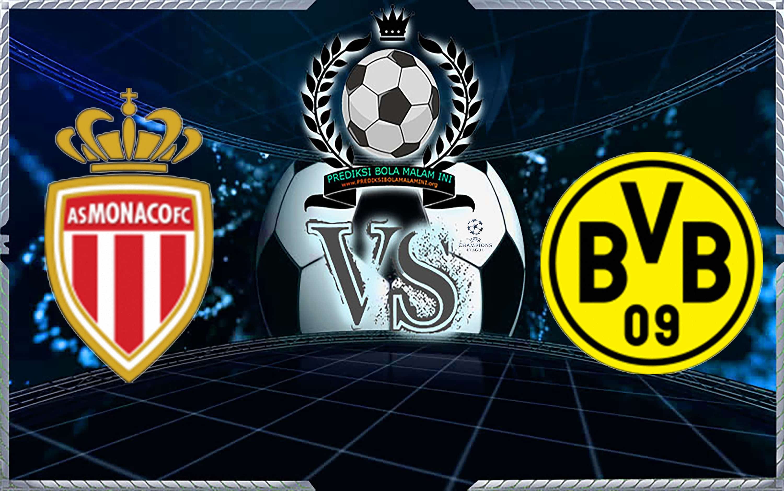 Prediksi Skor MONACO Vs BORUSSIA DORTMUND 12 Desember 2018