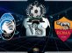 Prediksi Skor ATALANTA Vs ROMA 27 januari 2019