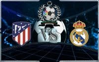Prediksi Skor ATLÉTICO MADRID Vs REAL MADRID 9 februari 2019