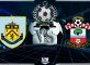 Prediksi Skor BURNLEY Vs SOUTHAMPTON 2 februari 2019