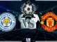 Prediksi Skor LEICESTER CITY Vs MANCHESTER UNITED 3 februari 2019