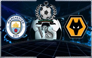 Prediksi Skor Manchester City Vs Wolverhampton Wanderers 15 Januari 2019v