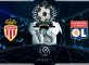 Prediksi Skor Monaco Vs Olympique Lyonnais 10 Agustus 2019