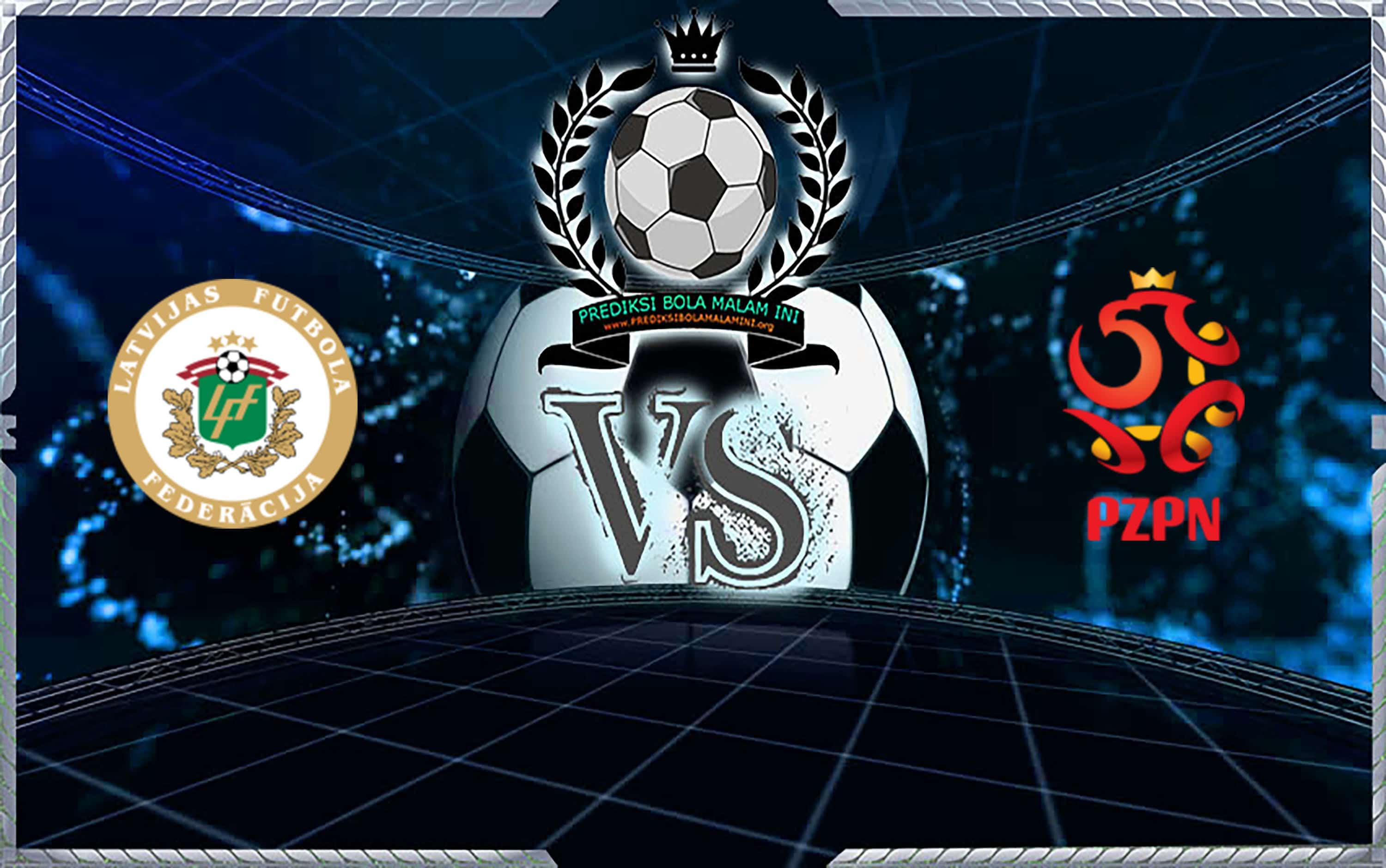 Prediksi Skor Latvia Vs Poland 11 Oktober 2019